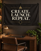 Create. Launch. Repeat Banner displayed in a styled interior; illustrative mockup.