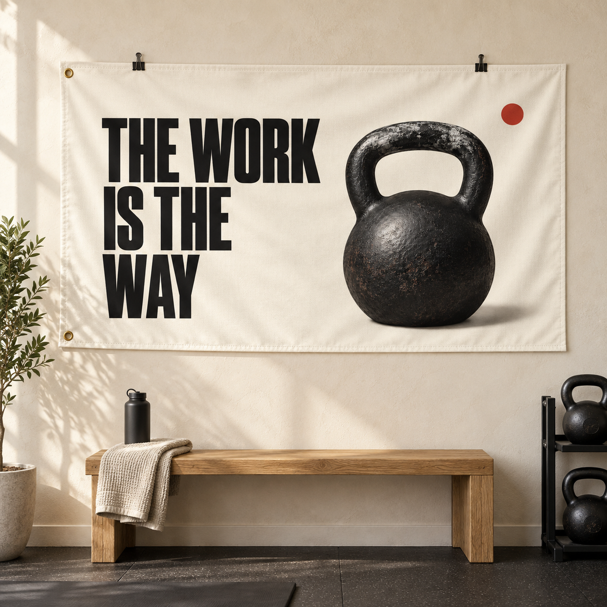 The Work Is the Way Banner in a styled gym; illustrative mockup with two grommets along the left short edge. Display clips and props not included.