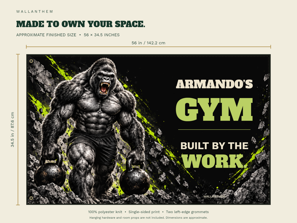 built by the work gorilla personalized fabric banner dimension guide, approximately 56 inches wide by 34.5 inches tall; sample name ARMANDO