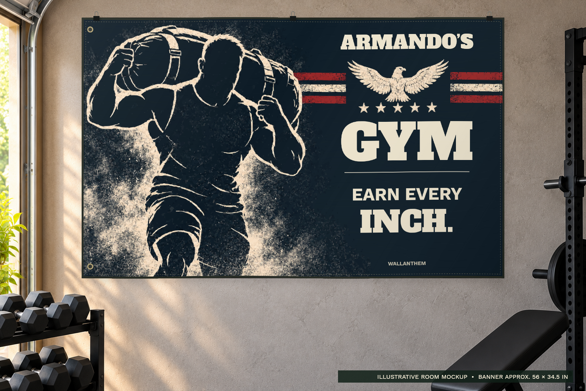 earn every inch personalized fabric banner with heritage typography on a bright home gym wall; illustrative lifestyle mockup; sample name ARMANDO