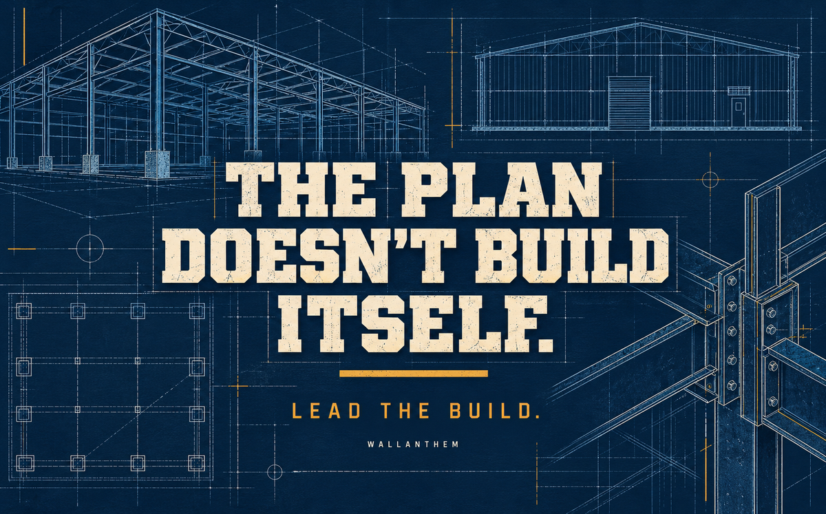 The Plan Doesn’t Build Itself blueprint-inspired construction banner